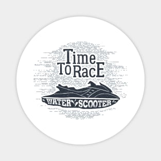 Time to Race, Water Scooter, Black Design Magnet